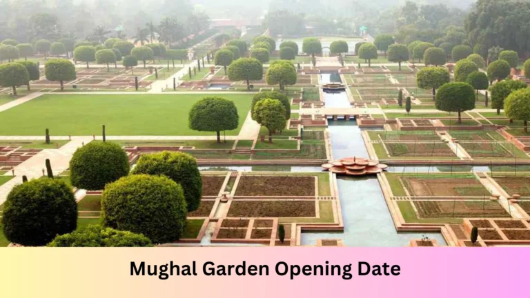 Mughal Garden Opening Date