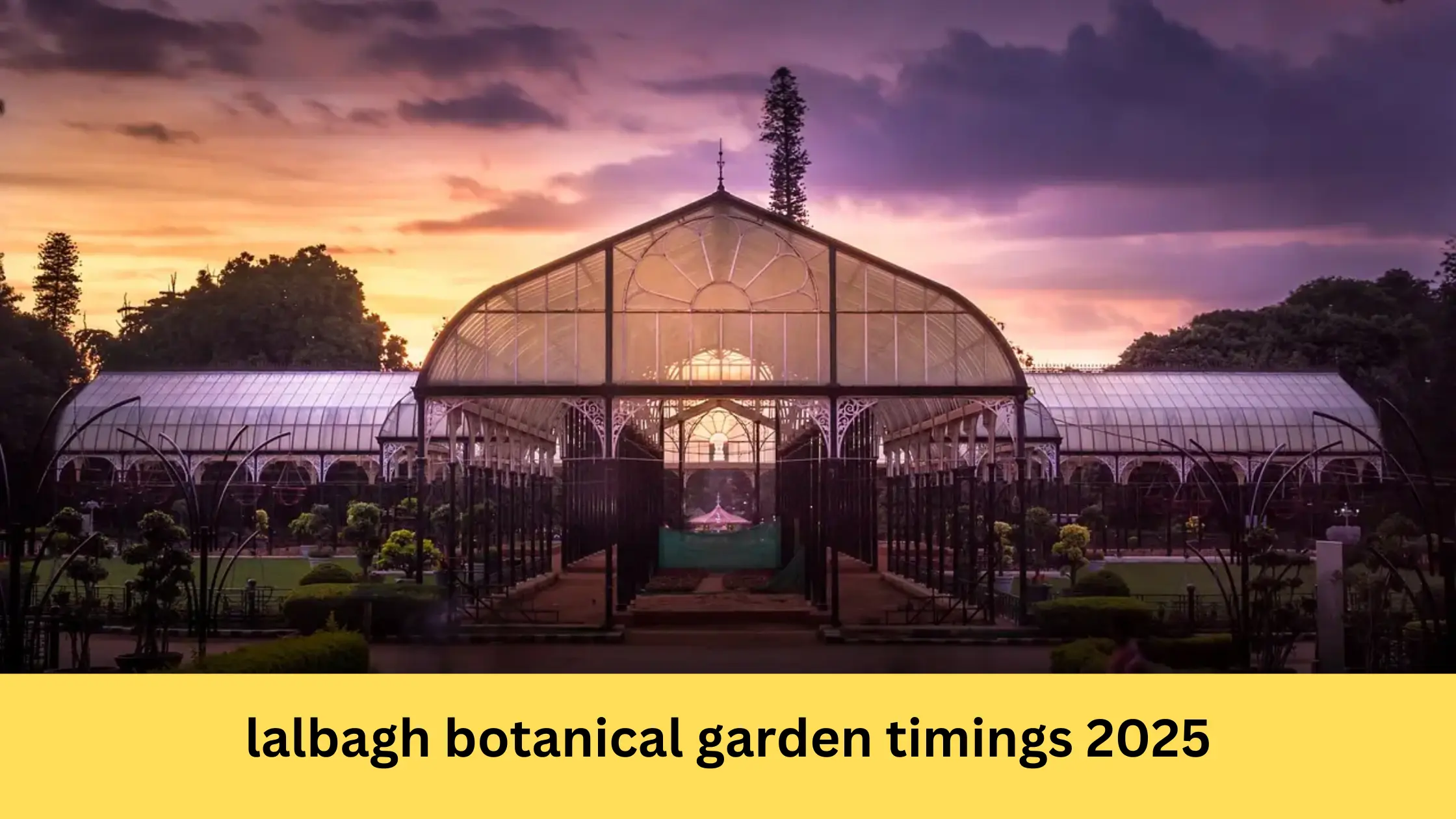 lalbagh botanical garden timings