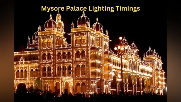 Mysore Palace Lighting Timings